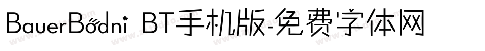 BauerBodni BT手机版字体转换